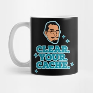 Clear Your Cache Mug